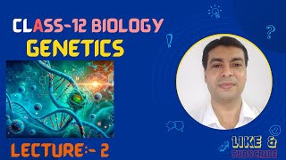 genetics principles of inheritance and variations  class 12th BIOLOGY lecture2 [upl. by Claud839]