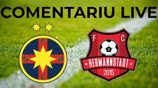 FCSB Steaua  FC Hermannstadt MECI LIVE Superliga [upl. by Aihsar881]