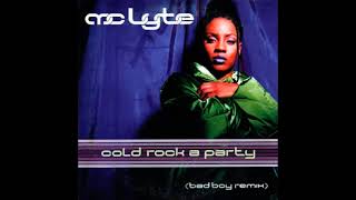 MC Lyte  Cold Rock A Party Original Album Clean [upl. by Modesta993]