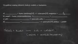 Uzupełnij zapisy słowne reakcji metali z kwasami a kwas siarkowyVI siarczanVI magnezu b wapń [upl. by Yentruocal]