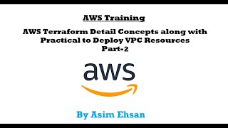 Video5 AWS Terraform Detailed Concepts along with practical to deploy VPC  Part 2 [upl. by Mercer]