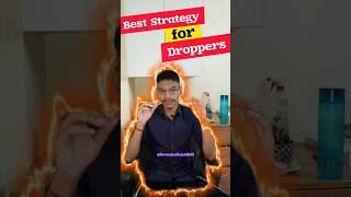 Best Strategy for Droppers aiims neet dropper strategy mbbs [upl. by Melmon]