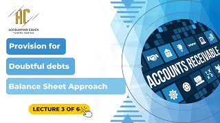 Accounts Receivable Balance Sheet Approach  Part 3  For BCom  BBA  MBA [upl. by Nyledam665]