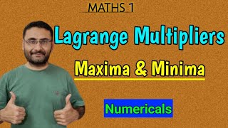 Lagrange Multipliers  To find Critical points  Values  Maxima amp Minima  Numericals  Maths 1 [upl. by Carrillo322]