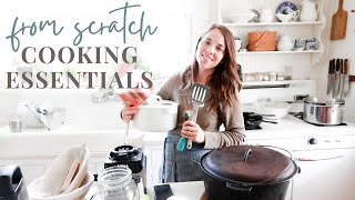 Basic MUST HAVES for the fromscratch cook MY ESSENTIALS LIST [upl. by Japheth]