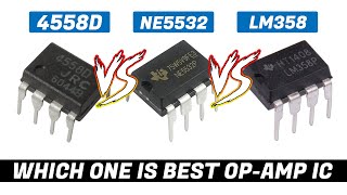 Everything you need to know about operational Amplifier ICs  ne5532 vs 4558D IC [upl. by Nolahc]