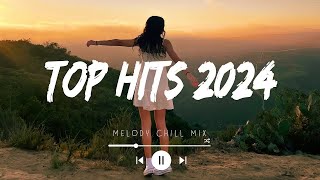 Top hits 2024 playlist  Trending music 2024  Best songs 2024 updated weekly Playlist Hits [upl. by Brackett]