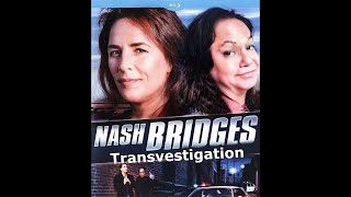 Nash Bridges1996 Transvestigation [upl. by Hillegass482]