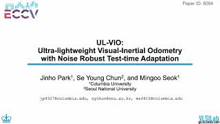 ECCV2024 ULVIO Ultralightweight VisualInertial Odometry with Noise Robust Testtime Adaptation [upl. by Crandale]