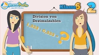 Dezimalzahlen Division  Klasse 6 ★ Übung 2 [upl. by Oremo]