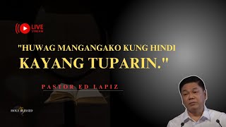 HUWAG MANGANGAKO KUNG HINIDI RIN LANG KAYANG TUPARIN [upl. by Naldo]