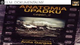 ANATOMIA UPADKU cz 2 Film Dokumentalny Historie Wojenne [upl. by Hiram]