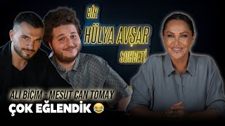 Bir Hülya Avşar Sohbeti  Ali Biçim amp Mesut Can Tomay  Çok Eğlendik 😂 [upl. by Orlena]