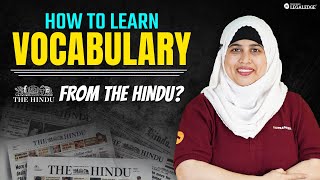 How to Learn Vocabulary with The Hindu Newspaper  CLAT 2025 English Preparation [upl. by Eadmund486]