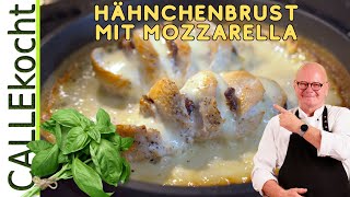 Hähnchenbrustfilet mit Mozzarella Ein wahrer Traum So gut [upl. by Ahseia468]