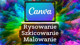 Rysowanie w Canvie  Szkicowanie Malowanie i Edycja Zdjęć 💻 Canva dla Początkujących ⭐ [upl. by Gloria]