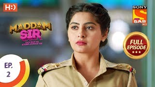 Maddam Sir  Ep 2  Full Episode  25th February 2020 [upl. by Rundgren]