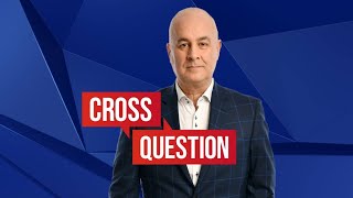 Iain Dale hosts Cross Question 2203  Watch Again [upl. by Mobley863]