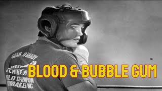 Sean OGrady Documentary  Blood amp Bubble Gum [upl. by Brinson]