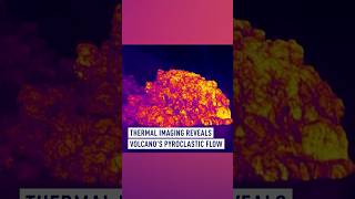 Thermal imaging reveals volcanos pyroclastic flow [upl. by Ahsima]