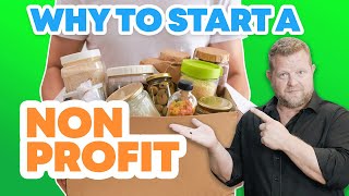 Benefits of Starting a Nonprofit Organization Running a Nonprofit Business [upl. by Bodkin]