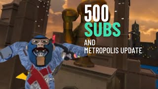 500 Subscribers and Metropolis Update [upl. by Vance]