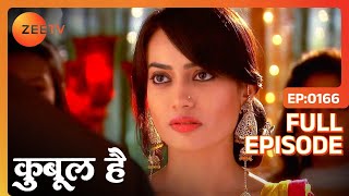 मेहँदी से जल गए Zoya के हाथ  Qubool Hai  Full Ep 166  Zee TV [upl. by Nichols]