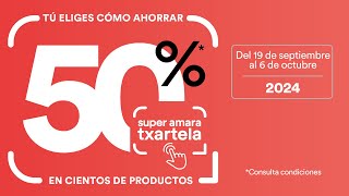 ¡50 en cientos de productos con tu super amara txartela  ¡Tú eliges cómo ahorrar [upl. by Ullund]