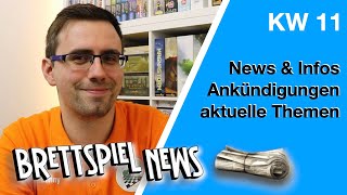 BrettspielNews KW11 2021  News Ankündigungen aktuelle Themen [upl. by Theona]