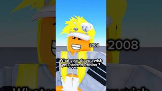 What year do you wish you started Roblox roblox robloxedit robloxanimation oldroblox [upl. by Aseeram]