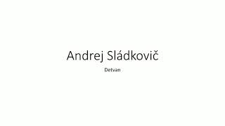 Andrej Sládkovič  Detvan [upl. by Nemrac]