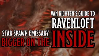 Star Spawn Emissary is Bigger on the Inside  Van Richtens Guide to Ravenloft  DampD [upl. by Nymassej]