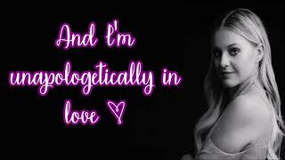 Kelsea Ballerini  Unapologetically Lyrics [upl. by Dougald]