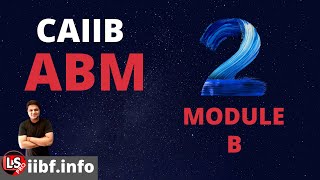 ABM – Advanced Bank Management  CAIIB ABM Module B  CAIIB ABM Live CLASS [upl. by Roux]