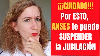 Cuidado 7 MOTIVOS por los que ANSES te Puede SUSPENDER la JUBILACIÓN PENSIÓN PUAM o PNC [upl. by Sheya]