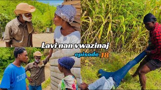 Lavi Nan Vwazinaj part 18  Istwa sa make san😥 [upl. by Brawley500]