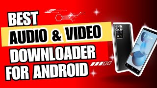 Best free audio and video downloader for Android [upl. by Yla17]