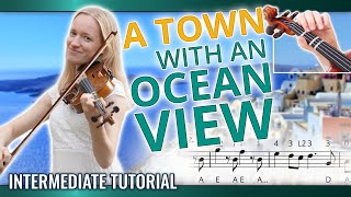 How to Play A Town With An Ocean View  Hisaishi  Intermediate Violin Tutorial Sheet Music  Piano [upl. by Annahsit954]