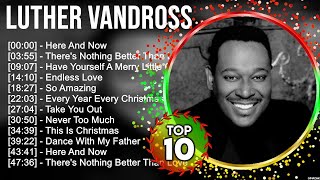 Luther Vandross Greatest Hits  Best Songs Of 80s 90s Old Music Hits Collection [upl. by Lleda]