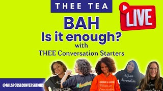 THEE Tea  BAH Is It Enough [upl. by Drofxer]