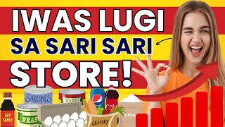 Tips For Sari Sari Store Business  Paano Maiiwasan ang Pagkalugi sa Sari Sari Store [upl. by Davida]