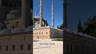 EDİRNE SELİMİYE CAMİ [upl. by Adnilam]