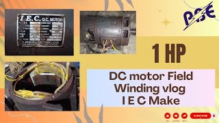 D C Motor 1 HP 1500 RPM I E C Make Field Winding Vlog my channel support viral video pradeep [upl. by Geithner101]