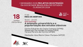 I Seminário dos Projetos de Extensão da Sociedade Brasileira de Estudos Clássicos 2024 1806 [upl. by Bolten35]