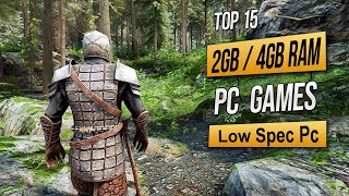 Top 15 Best Low Spec Pc Games For 2GB RAM  4GB RAM  1GB VRAM 2024 [upl. by Aruol588]