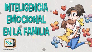 Gestionar las EMOCIONES en la familia [upl. by Engracia]