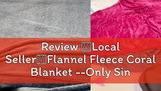 Review 【Local Seller】Flannel Fleece Coral Blanket Only Single Size150200  Blankets for AirCo [upl. by Lerat]