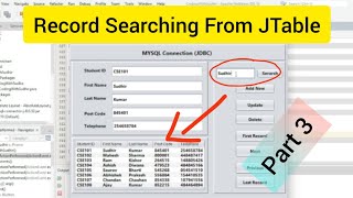 JAVA Tutorial 3  How to Search record from JTable in Java using JTextField and Search Button [upl. by Oilisab]