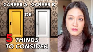 How to choose between two careers to pursue 5 Questions to ask yourself  Multiple Careers [upl. by Chae]