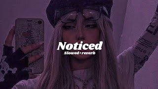 Lil Mosey  Noticed Slowed  reverb [upl. by Leagiba]